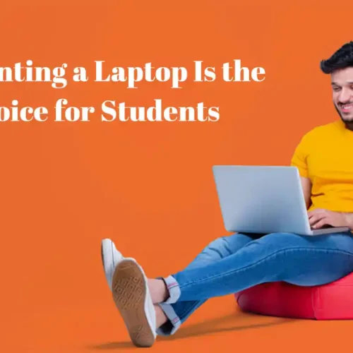 Unlocking Success: Why Renting a Laptop Is the Best Choice for Students